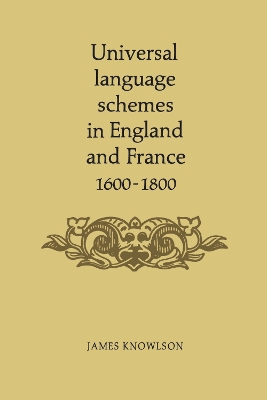 Book cover for Universal language schemes in England and France 1600-1800