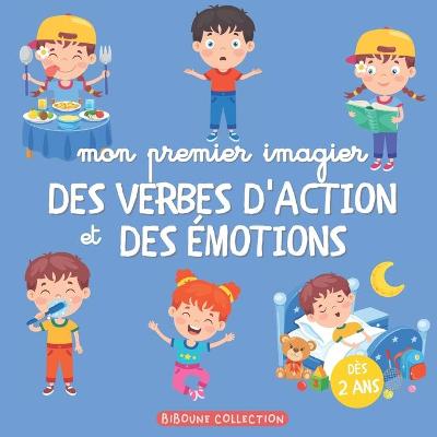Book cover for Mon premier imagier des verbes d'action et des émotions