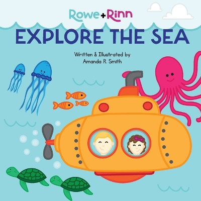 Book cover for Rowe+Rinn Explore the Sea