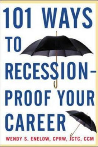 Cover of 101 Ways to Recession-Proof Your Career