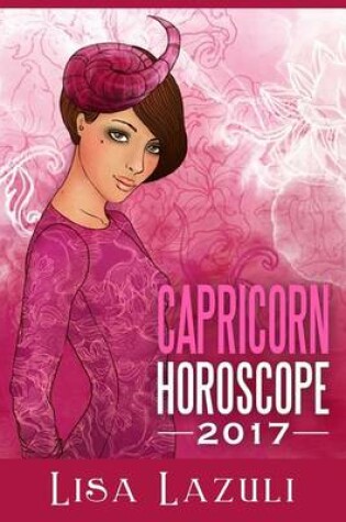 Cover of Capricorn Horoscope 2017