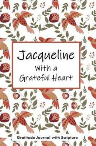 Cover of Jacqueline with a Grateful Heart