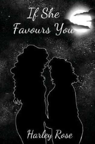 Cover of If She Favours You