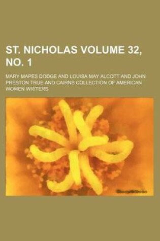 Cover of St. Nicholas Volume 32, No. 1