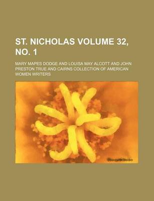 Book cover for St. Nicholas Volume 32, No. 1