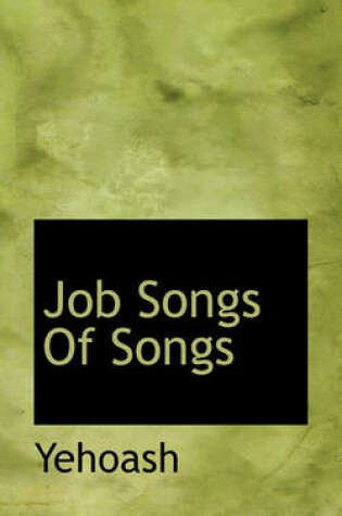 Cover of Job Songs of Songs