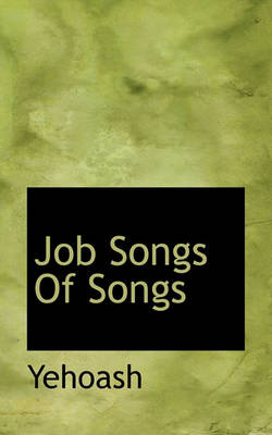 Book cover for Job Songs of Songs