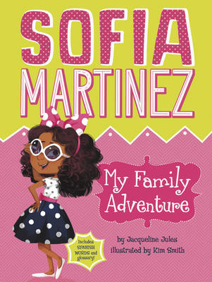 Book cover for Sofia Martinez: My Family Adventure