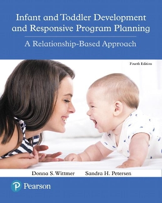 Book cover for Infant and Toddler Development and Responsive Program Planning