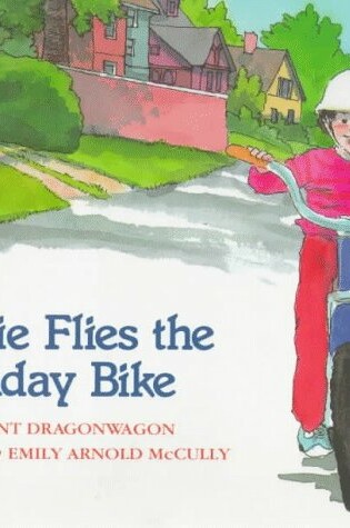 Cover of Annie Flies the Birthday Bike