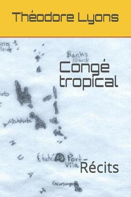 Book cover for Congé tropical