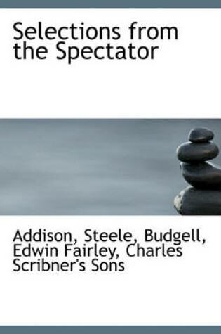 Cover of Selections from the Spectator