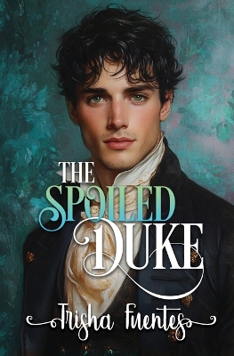 Cover of The Spoiled Duke