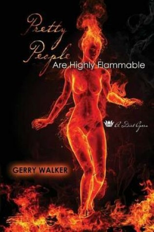 Cover of Pretty People Are Highly Flammable