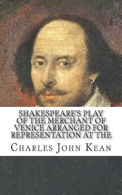 Cover of Shakespeare's Play of the Merchant of Venice Arranged for Representation at the
