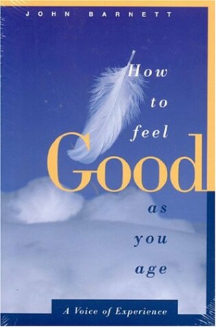 Cover of How to Feel Good as You Age