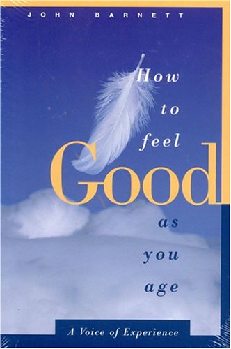 Book cover for How to Feel Good as You Age