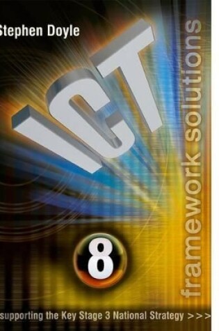 Cover of ICT Framework Solutions Year 8