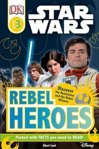 Cover of DK Readers L3: Star Wars: Rebel Heroes