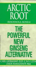 Book cover for Arctic Root (Rhodddiola Rosea): The Powerful New Ginseng