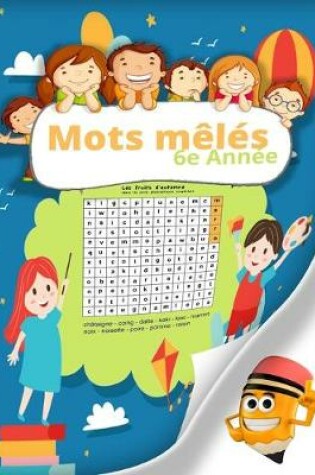 Cover of Mots mêlés 6e année