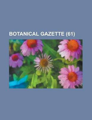 Book cover for Botanical Gazette (61)