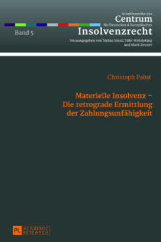 Cover of Materielle Insolvenz - Die Retrograde Ermittlung Der Zahlungsunfaehigkeit