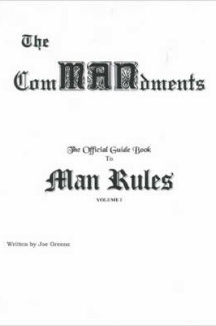 Cover of The ComMANdments; The Official Guide Book to Man Rules
