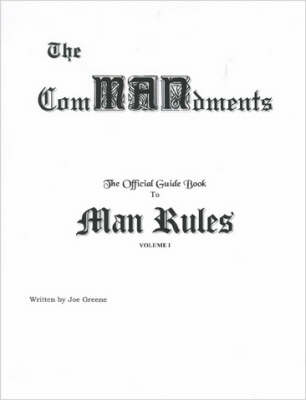 Book cover for The ComMANdments; The Official Guide Book to Man Rules