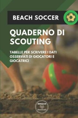 Cover of Beach Soccer. Quaderno Di Scouting