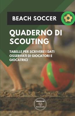 Book cover for Beach Soccer. Quaderno Di Scouting