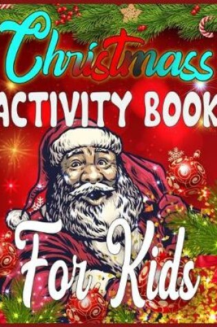 Cover of Christmass Activity Book For Kids