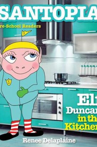 Cover of Elf Duncan in the Kitchen