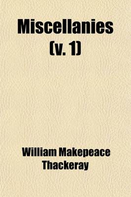 Book cover for Miscellanies Volume 1