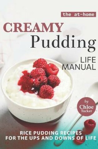 Cover of The At-Home Creamy Pudding Life Manual