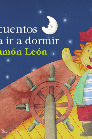 Cover of Minicuentos para ir a dormir con Ramón León / Mini-stories for Bedtime with Ramon the Lion