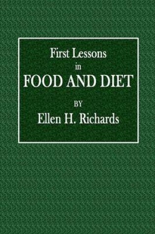 Cover of First Lessons in Food and Diet