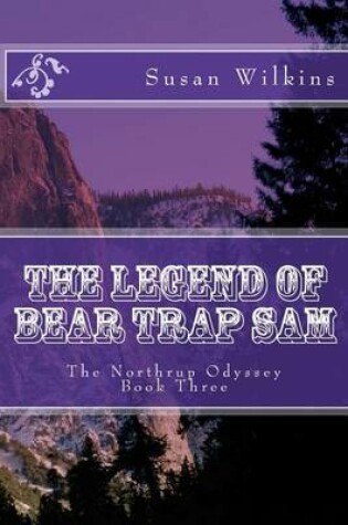 Cover of The Legend of Bear Trap Sam