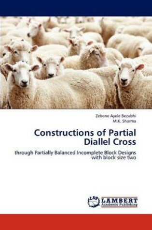 Cover of Constructions of Partial Diallel Cross