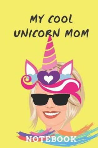 Cover of My Cool Unicorn Mom