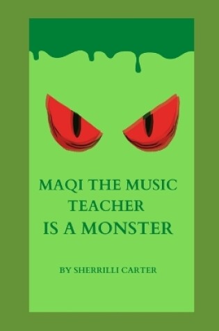 Cover of Maqi The Music Teacher Is A Monster