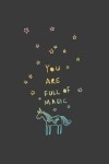 Book cover for You are full of magic