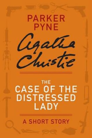 Cover of The Case of the Distressed Lady