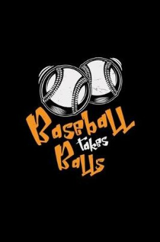 Cover of Baseball takes balls