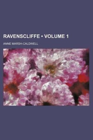 Cover of Ravenscliffe (Volume 1)