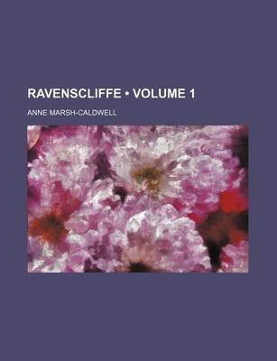 Book cover for Ravenscliffe (Volume 1)