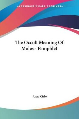 Cover of The Occult Meaning Of Moles - Pamphlet