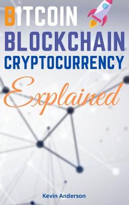 Book cover for Bitcoin, Blockchain and Cryptocurrency Explained - 2 Books in 1