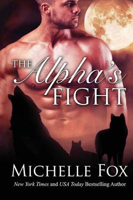 Book cover for The Alpha's Fight