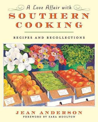 Book cover for A Love Affair with Southern Cooking